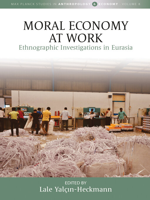 Title details for Moral Economy at Work by Lale Yalçın-Heckmann - Available